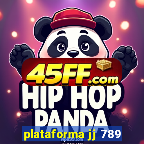 plataforma jj 789